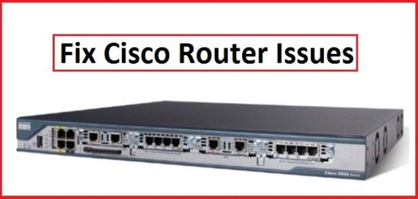 How to troubleshoot the technical problems with Cisco Router? | by Aditya  Maheshwari | Medium