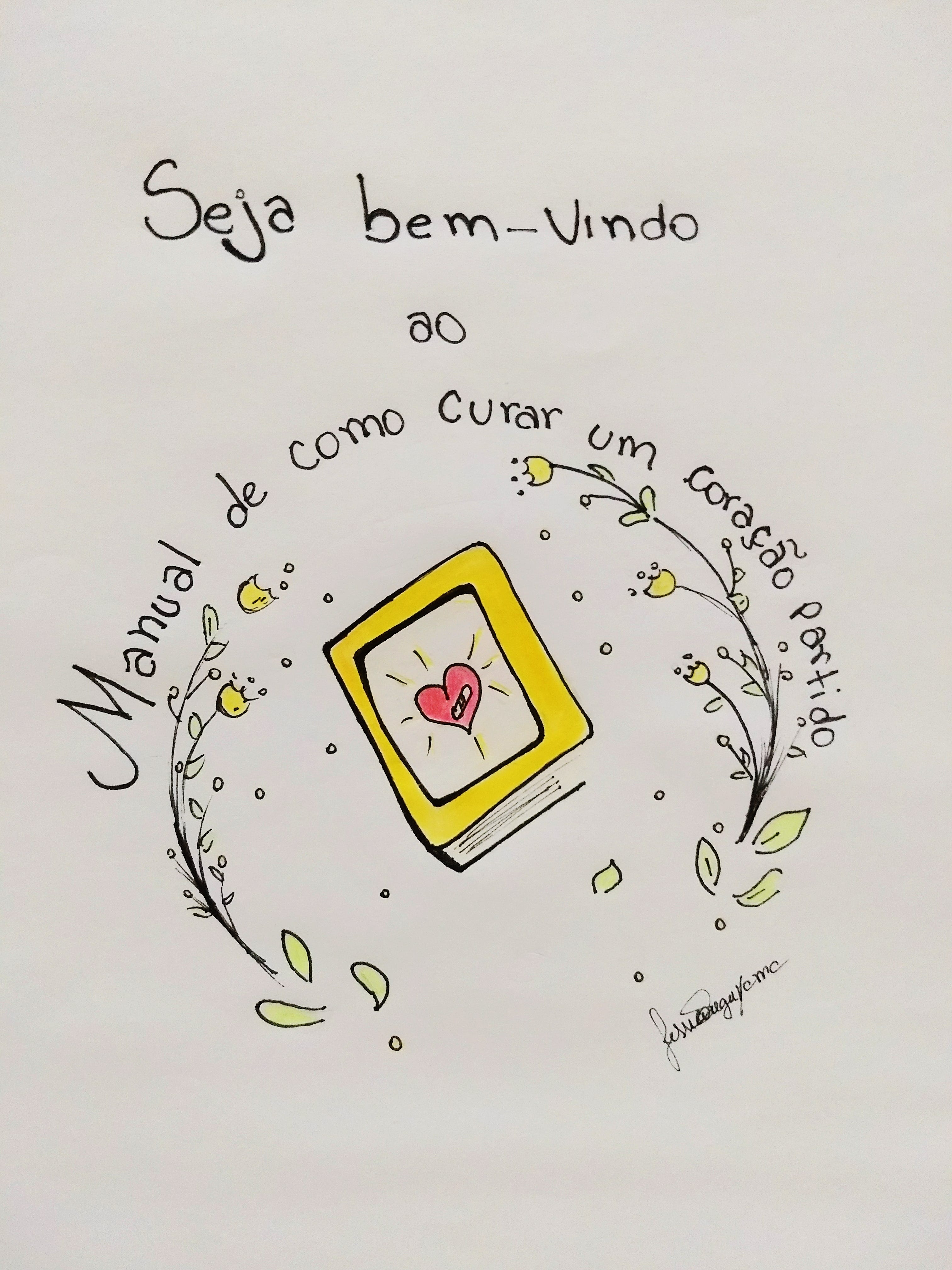 Manual De Como Curar Um Coracao Partido By Jessica Suguyama O Bau Das Minhas Palavras Medium