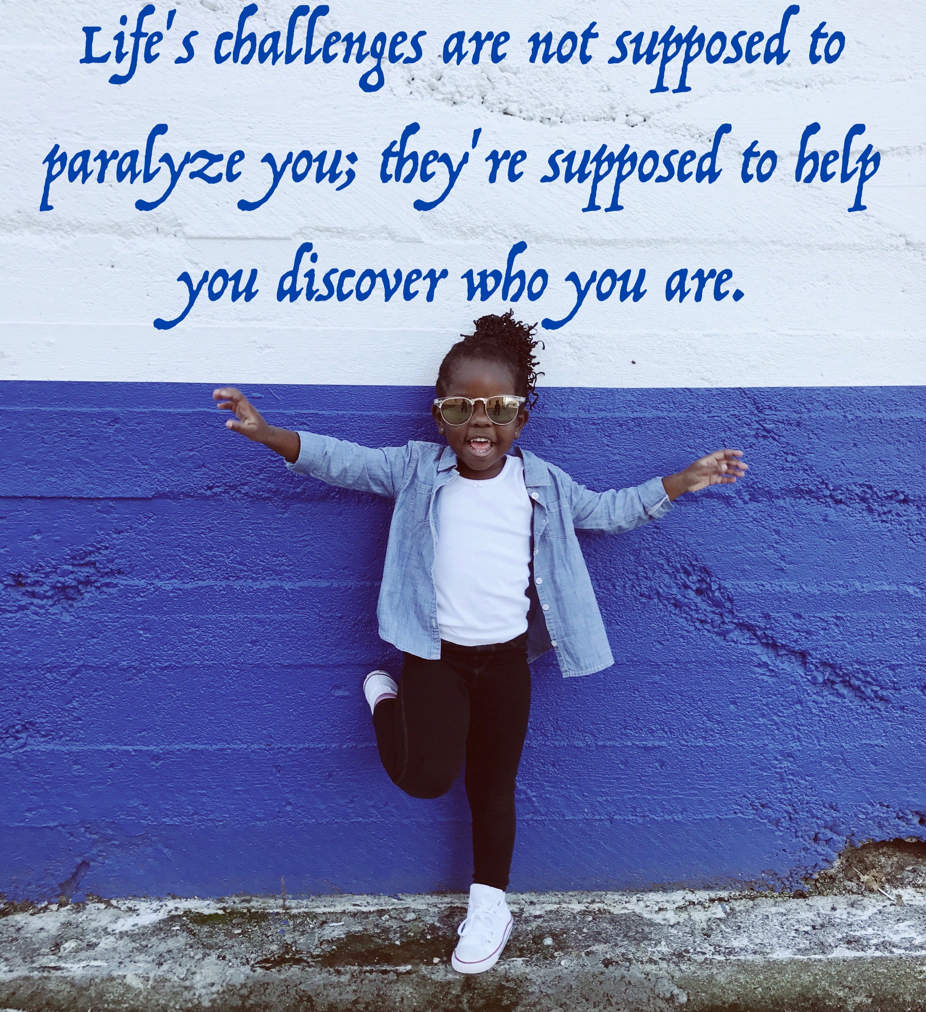 Life S Challenges Are Not Supposed To Paralyze You They Re Supposed To Help You Discover Who You Are By Deb Sofield Public Speaker Medium Life S Challenges Are Not Supposed To Paralyze You They Re Supposed To Help You Discover Who You Are By Deb Sofield Public Speaker Medium