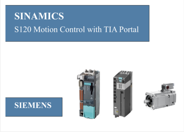 Sinamics S120 Motion Control Using S7–1500 and TIA Portal | by Karthik  Muthineni | Medium