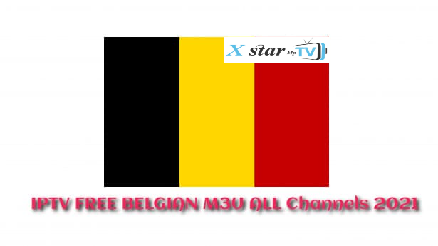 Best Free Iptv Belgian M3u List Friday 01 10 21 By Xstar Iptv Oct 21 Bvc Tech News Best Free Iptv Belgian M3u List Friday 01 10 21 By Xstar Iptv Oct 21 Bvc Tech News