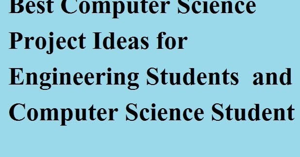 ideas for projects in computer engineering