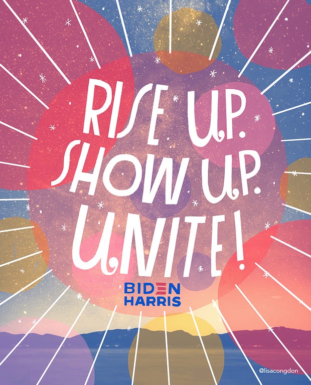 Lettering art of the phrase 'Rise up. Show up. Unite!' by Lisa Congdon