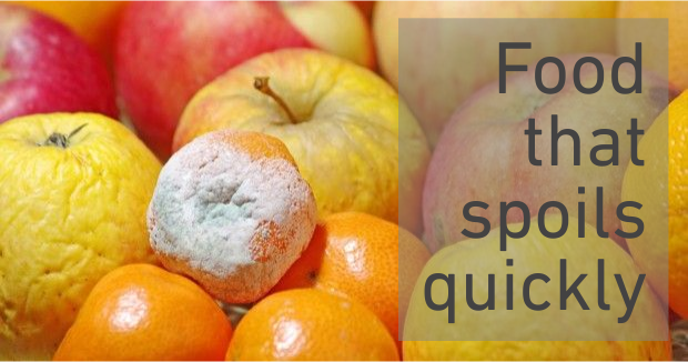Foods that spoil quickly | by Ashutosh Jha | Bhajiwala | Medium