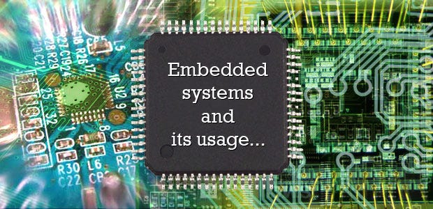 Embedded Technology transforming healthcare industry | by Swathi Samuel ...