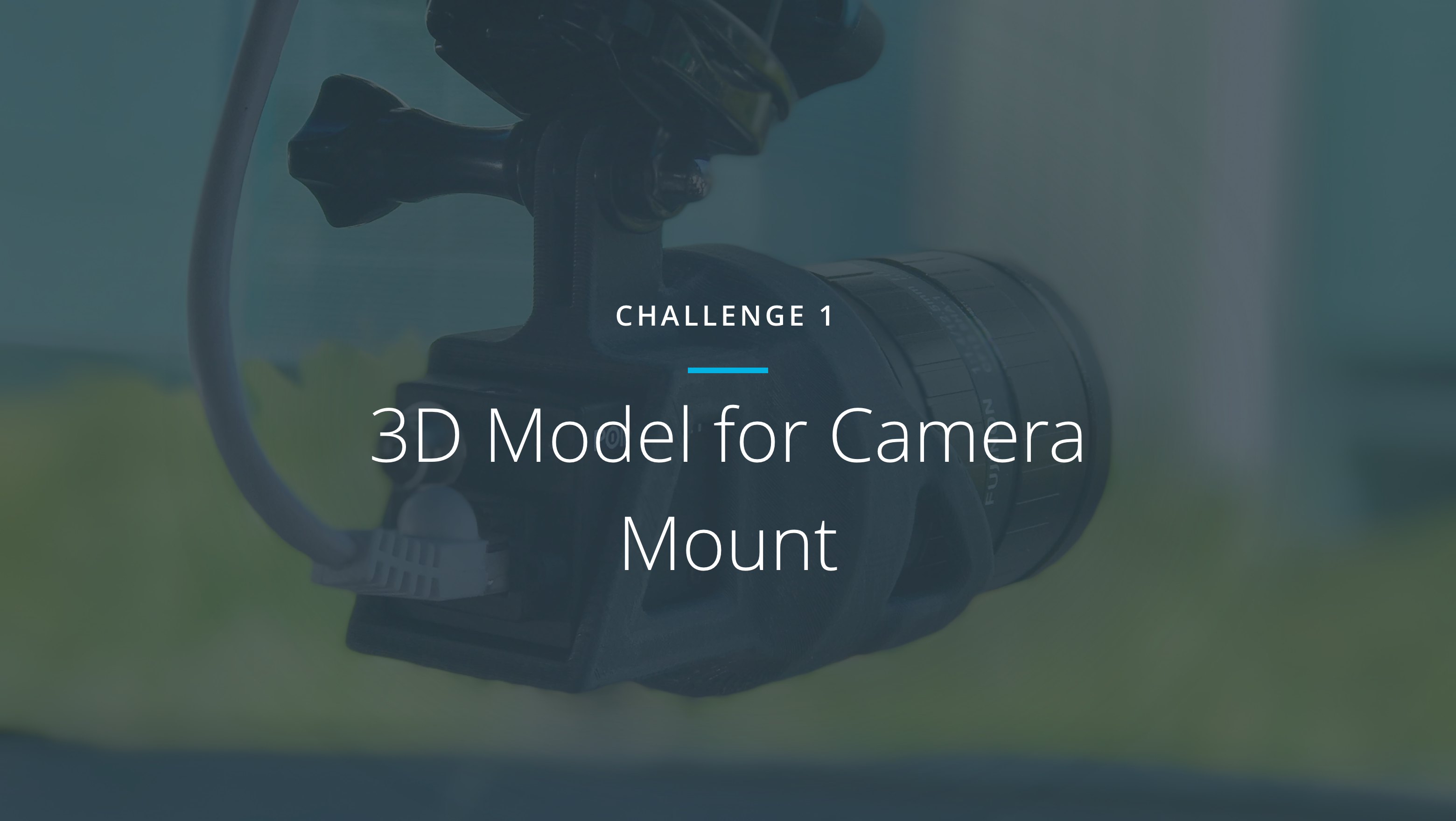Challenge 1 3d Model For Camera Mount By Oliver Cameron Udacity Inc Medium