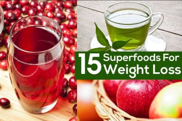 Superfoods for Weight Loss (2018) | by Lisa Smith | Medium