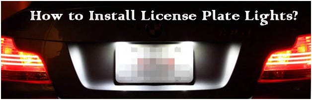 How to Install License Plate Lights 