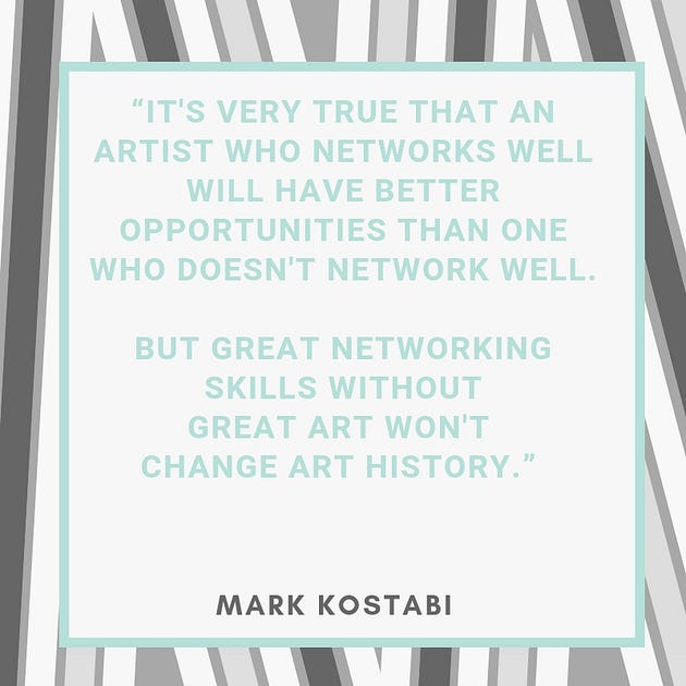 quote about networking by mark kostabi