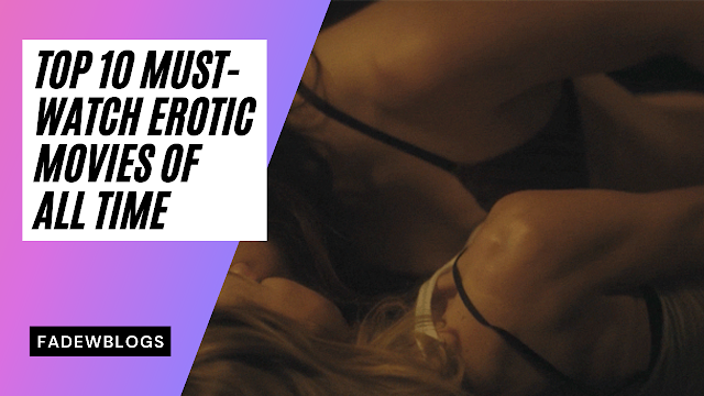 Where To Watch Erotic Movies