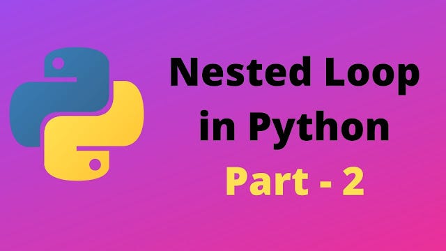 Nested loop part-2. Nested loop part-2 | by The Coding Chaos | Medium