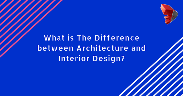 What Is The Difference Between Architecture And Interior Design