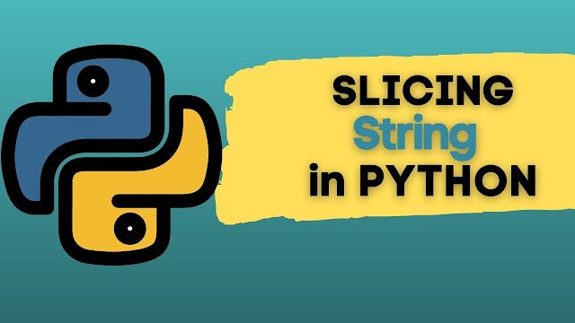 String slicing in python - The Coding Chaos - Medium