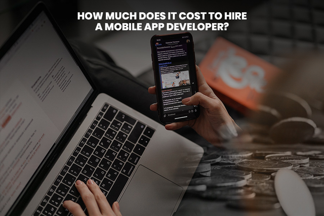 How Much Does It Cost To Hire Mobile App Developer In 2021 Latest Updated By Sophia Martin Flutter Community Medium