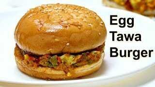 Egg Tawa Burger Recipe