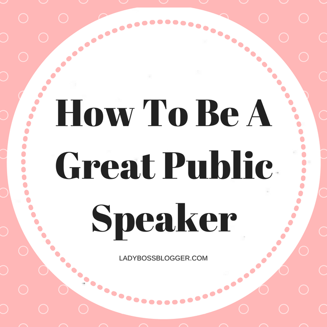 how to be a great public speaker