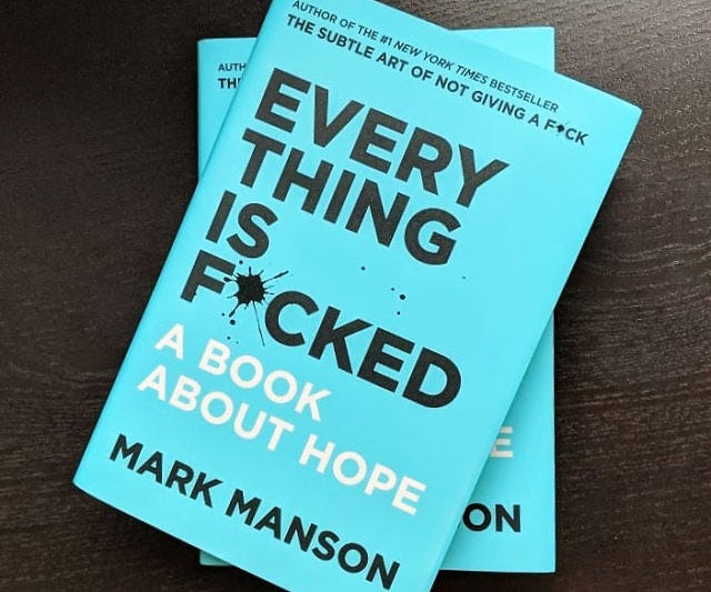 Book 1 Everything Is F Cked A Book About Hope By Mark Manson By Shera Cho Medium Book 1 Everything Is F Cked A Book About Hope By Mark Manson By Shera Cho Medium