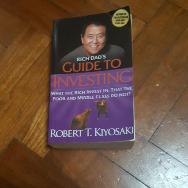 Rich Dad S Guide To Investing By Robert T Kiyosaki Summary By Vincent Williams Medium