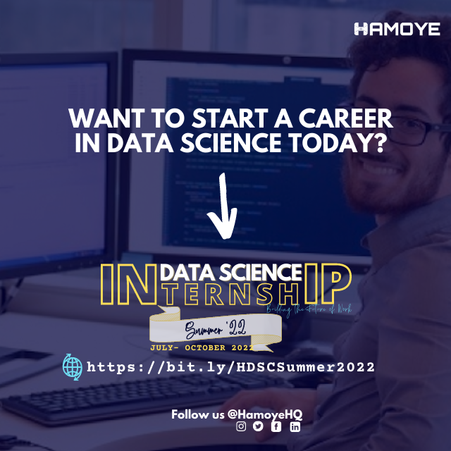 Hamoye Data Science Internship Summer 2022 Call for Application by