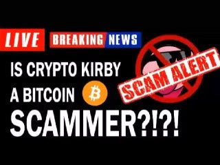 Crypto Kirby Trading Exposed For Scamming People Crypto Vigilante - 