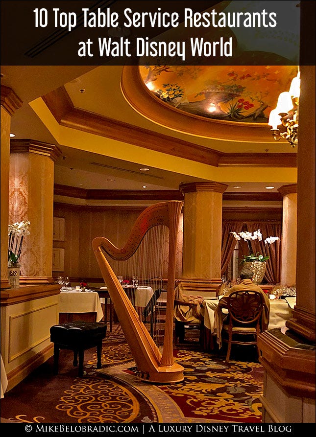 Top 10 Table Service Restaurants at Walt Disney World by Mike