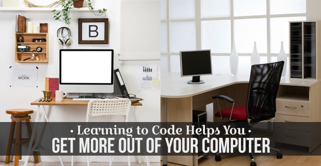Why You Should Learn to Code. One of the easiest ways to work toward ...