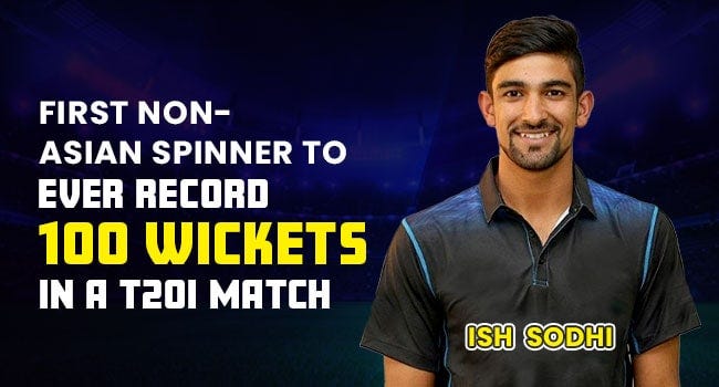 Ish Sodhi | first non-Asian spinner to ever record 100 wickets in a T20I match | PrimeCaptain