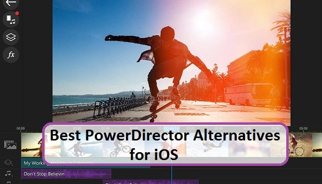 Best Powerdirector Alternatives For Ios By Zoey Jones Nov Medium