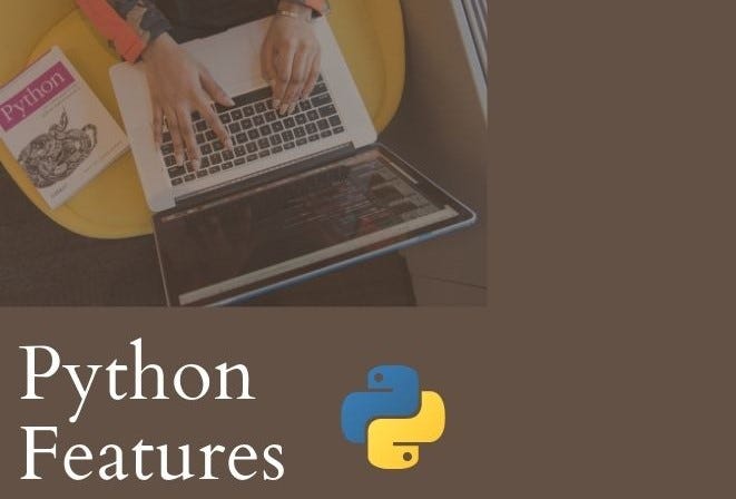 Python and Its Features. Python is an interpreted, object… | by Mkale ...