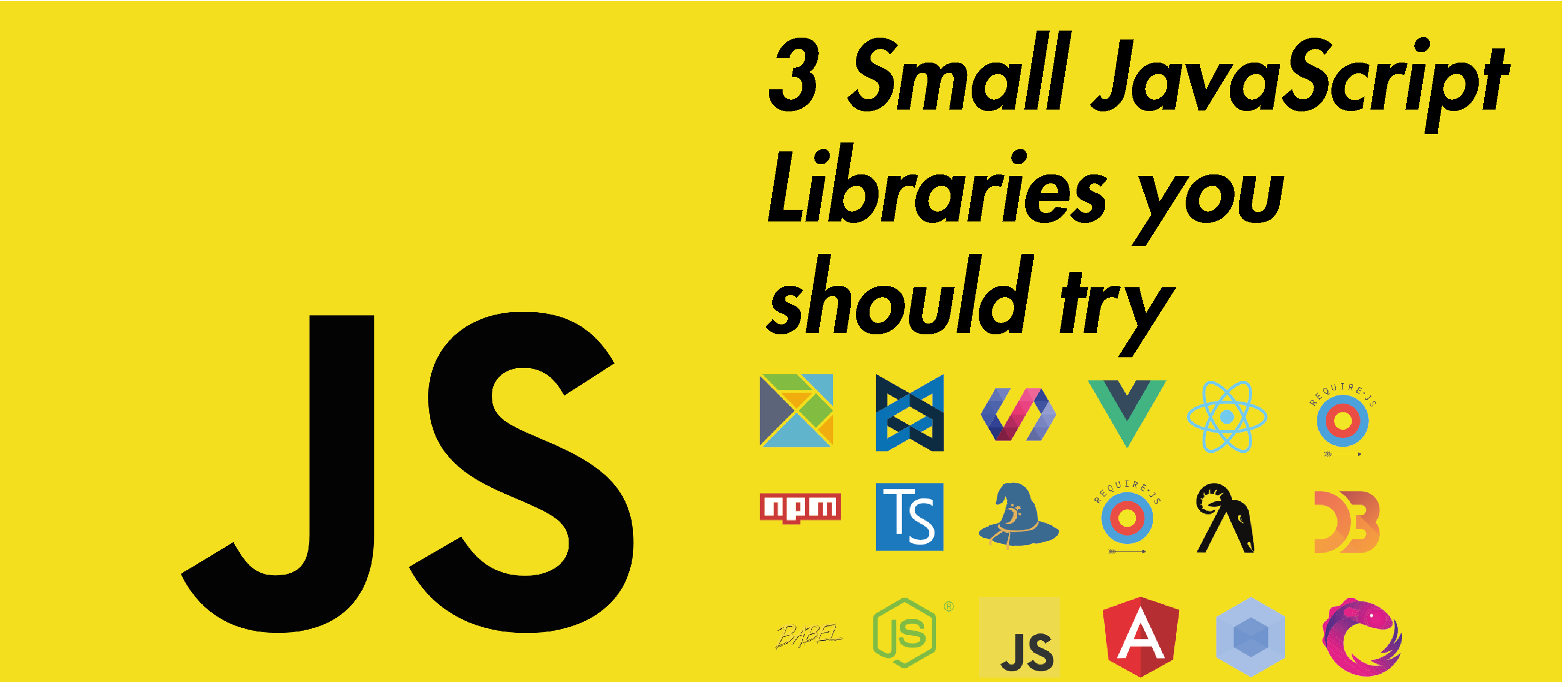 3 awesome but small JavaScript Libraries you need to try