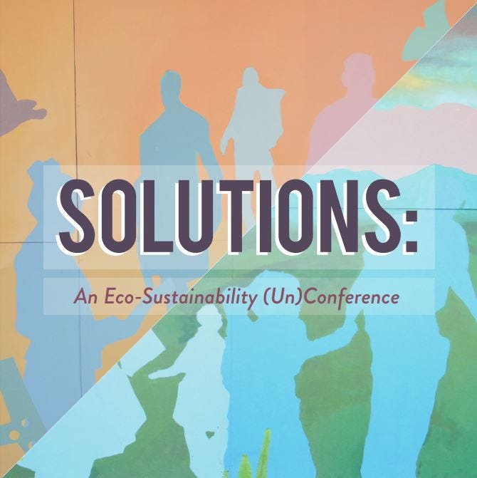 The EcoSolutions UnConference at Foothill College Spring 2018 by Dr