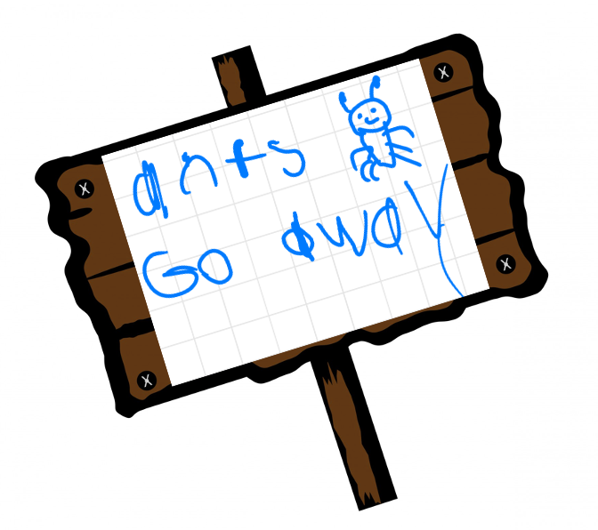 Ants, go away! There is no food here by Apratim Shaw Bootcamp