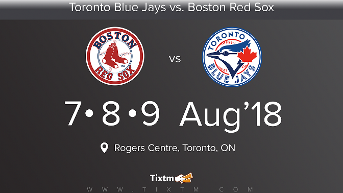 Toronto Blue Jays Vs Boston Red Sox At Toronto Tixtm Com By Dennis Wheeler Medium