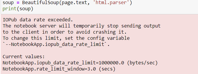 Web scraping in Jupyter Notebook error: IOPub_data_rate_limit. | by Kelvin  Waters | Medium