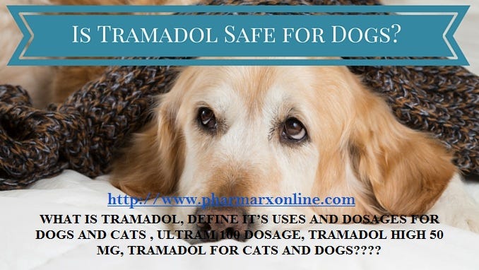 Purchase tramadol for dogs online