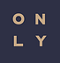 ONLY