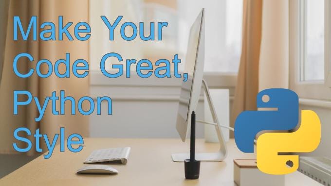 Make Your Code Great, Python Style | by Juan Cruz Martinez | The ...