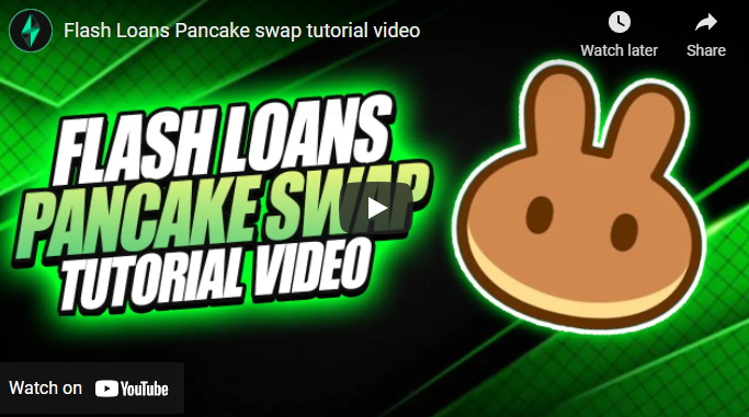 Flash Loans Tutorial Series⚡: Flash Loans PancakeSwap - FlashLoans.com