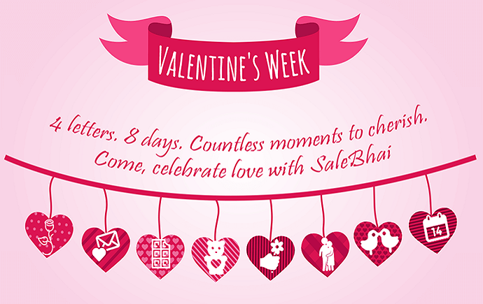 Valentine S Week There Is No Single Day To Celebrate By Salebhai Medium