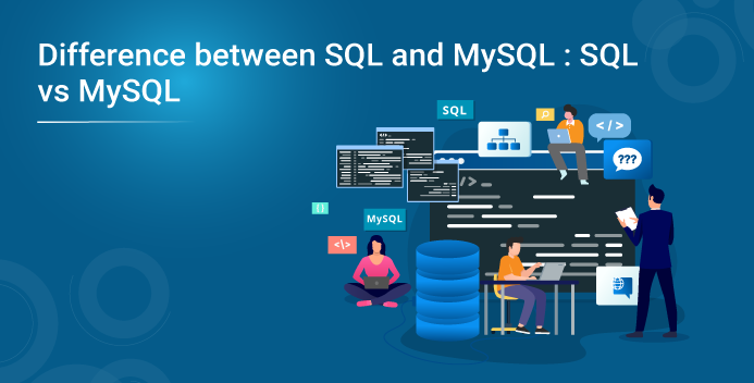 Difference between SQL and MySQL : SQL vs MySQL | Edureka