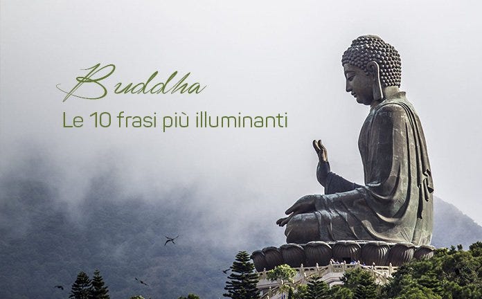Le 10 Frasi Di Buddha Piu Illuminanti By Visione Olistica Medium