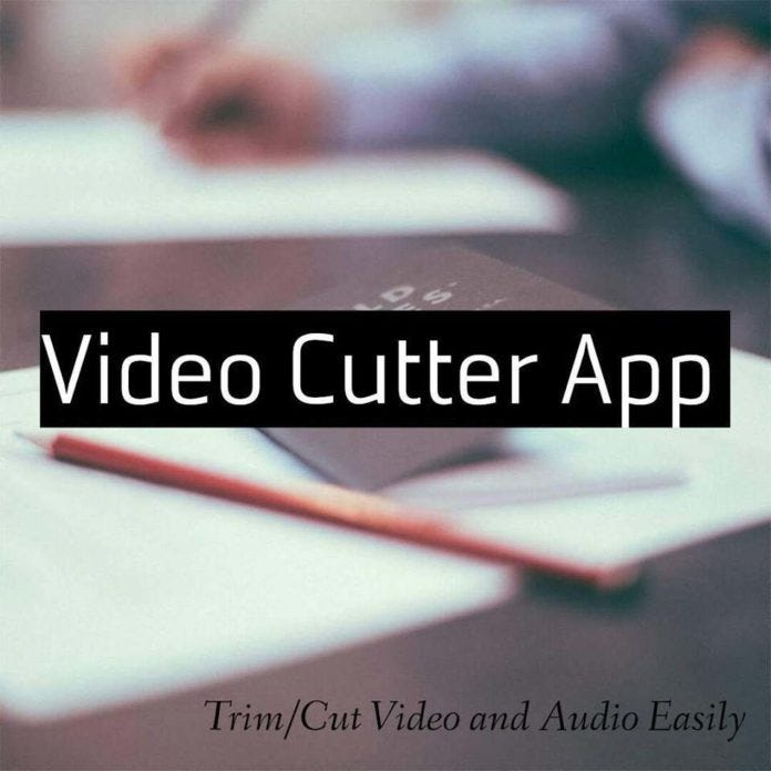 5 Best Video Cutter App for Android to Cut and Trim Video Easily by