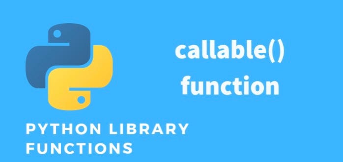 Calling All Pythonistas: How callable() Can Save You From Function ...