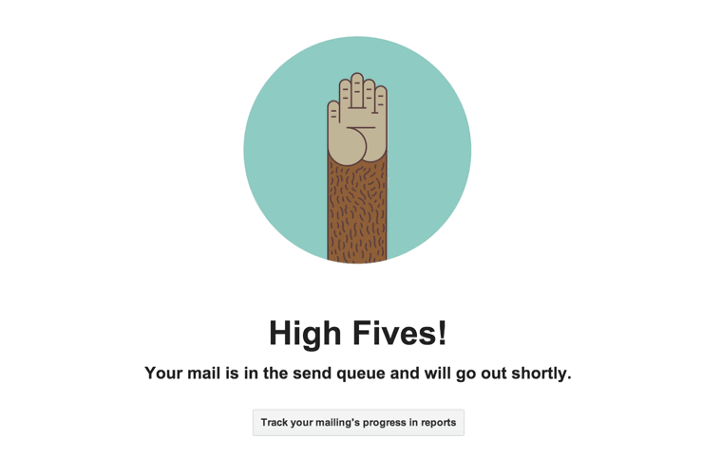 Mailchimp’s animated hi-5 success screen on queuing a mail to be sent out.