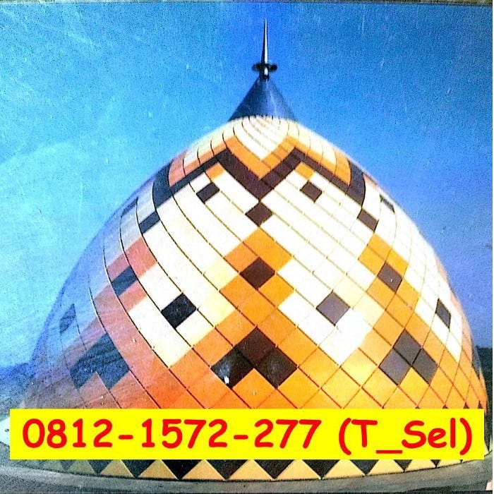 Telp 0812 1572 227 Pembuatan Kubah  Masjid  Di Surabaya