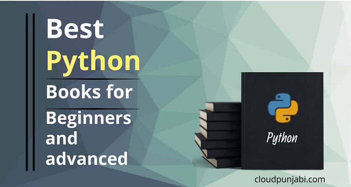 10 Best Python Books for Beginner and Advanced Level Programmers in 2022