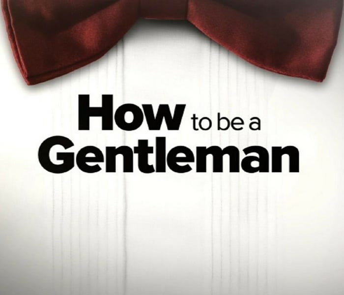The 5 Defining Traits Of A Gentleman by Alore The Productivity