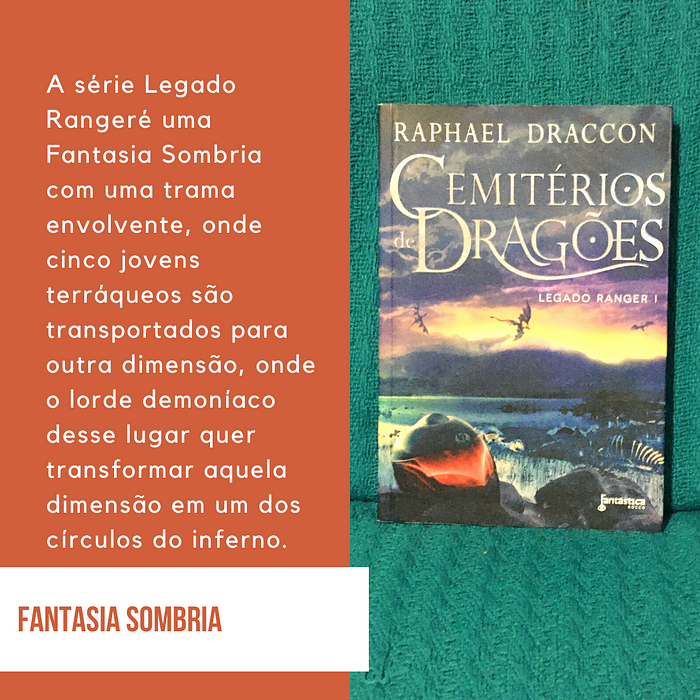 Legado Ranger — fantasia sombria de Raphael Draccon