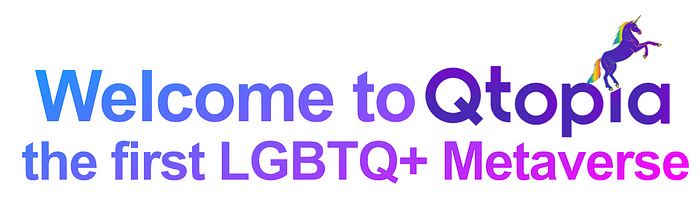 Welcome to Qtopia, the first LGBTQ+ Metaverse