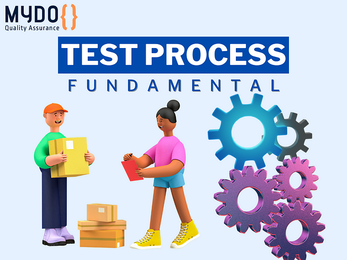 The image consists of “Test Process fundamental” text. Picture  of man and woman and a gear, illustrating a process.